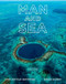 Man and Sea by Yann Arthus-Bertrand, Brian Skerry, 9781419708237