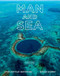 Man and Sea by Yann Arthus-Bertrand, Brian Skerry, 9781419708237