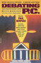 Debating P.C. (The Controversy over Political Correctness on College Campuses) by Paul Berman, 9780385315333