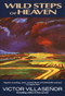 Wild Steps of Heaven by Victor Villasenor, 9780385315692