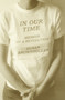 In Our Time (Memoir of a Revolution) by Susan Brownmiller, 9780385318310