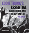 Eddie Trunk's Essential Hard Rock and Heavy Metal Volume II by Eddie Trunk, Slash, 9781419708695