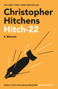 Hitch-22 (A Memoir) by Christopher Hitchens, 9780446540346