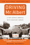 Driving Mr. Albert (A Trip Across America with Einstein's Brain) by Michael Paterniti, 9780385333030