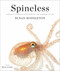 Spineless (Portraits of Marine Invertebrates, the Backbone of Life) by Susan Middleton, Sylvia A. Earle, 9781419710070