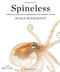 Spineless (Portraits of Marine Invertebrates, the Backbone of Life) by Susan Middleton, Sylvia A. Earle, 9781419710070