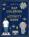 Bun B's Rap Coloring and Activity Book by Shea Serrano, 9781419710414