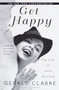 Get Happy (The Life of Judy Garland) by Gerald Clarke, 9780385335157