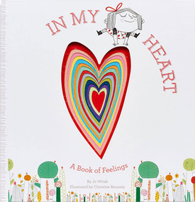 In My Heart (A Book of Feelings) by Jo Witek, Christine Roussey, 9781419713101
