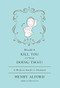 Would It Kill You to Stop Doing That (A Modern Guide to Manners) - 9780446557665 by Henry Alford, 9780446557665