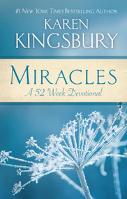 Miracles (A 52-Week Devotional) by Karen Kingsbury, 9780446557955