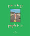 kate spade new york: places to go, people to see by kate spade new york, 9781419713927