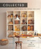 Collected (Living with the Things You Love) by Fritz Karch, Rebecca Robertson, 9781419713958