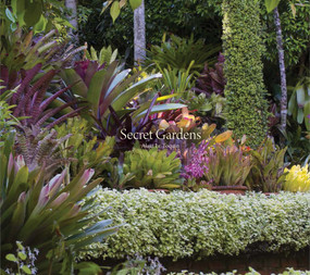 Secret Gardens by Alain Le Toquin, 9781419715808