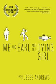 Me and Earl and the Dying Girl by Jesse Andrews, 9781419719608