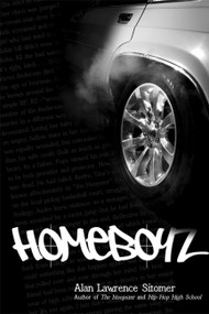 Homeboyz by Alan Lawrence Sitomer, 9781423100317