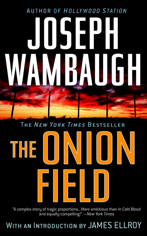 The Onion Field by Joseph Wambaugh, 9780385341592