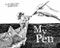 My Pen by Christopher Myers, Christopher Myers, 9781423103714