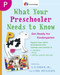 What Your Preschooler Needs to Know (Get Ready for Kindergarten) by E.D. Hirsch, Jr., 9780385341981