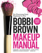 Bobbi Brown Makeup Manual (For Everyone from Beginner to Pro) - 9780446581356 by Bobbi Brown, 9780446581356