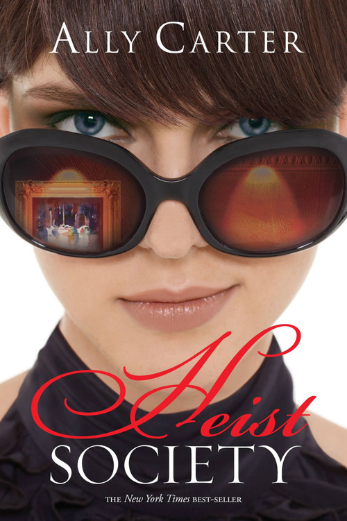 Heist Society by Ally Carter, 9781423116615