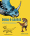 Draw-A-Saurus (Everything You Need to Know to Draw Your Favorite Dinosaurs) by James Silvani, 9780385345804