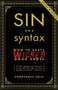 Sin and Syntax (How to Craft Wicked Good Prose) by Constance Hale, 9780385346894