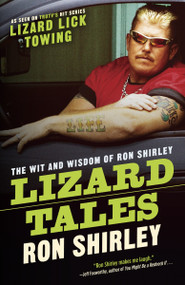 Lizard Tales (The Wit and Wisdom of Ron Shirley) by Ron Shirley, 9780385347266