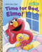 Time for Bed, Elmo! (Sesame Street) by Sarah Albee, Maggie Swanson, 9780385371384