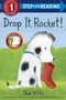 Drop It, Rocket! (Step Into Reading, Step 1) by Tad Hills, 9780385372541