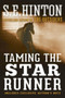 Taming the Star Runner by S. E. Hinton, 9780385376662