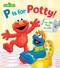 P is for Potty! (Sesame Street) by Naomi Kleinberg, Christopher Moroney, 9780385383691