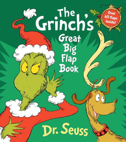 The Grinch's Great Big Flap Book (Over 60 Lift-the-Flaps Inside!) by Dr. Seuss, 9780385384940