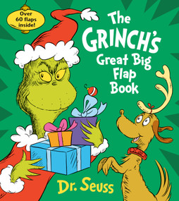The Grinch's Great Big Flap Book (Over 60 Lift-the-Flaps Inside!) by Dr. Seuss, 9780385384940