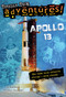 Apollo 13 (Totally True Adventures) (How Three Brave Astronauts Survived A Space Disaster) by Kathleen Weidner Zoehfeld, Wesley Lowe, 9780385391252