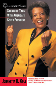Conversations (Straight Talk with America's Sister President) by Johnnetta B. Cole, 9780385411608