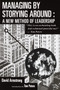 Managing by Storying Around (A New Method of Leadership) by David Armstrong, 9780385421546