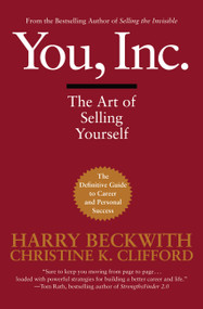 You, Inc. (The Art of Selling Yourself) - 9780446695817 by Harry Beckwith, Christine K. Clifford