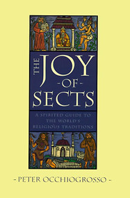 The Joy of Sects by Peter Occhiogrosso, 9780385425650