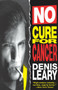 No Cure for Cancer by Denis Leary, 9780385425810