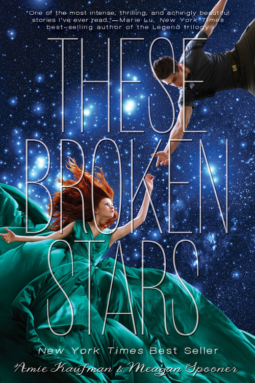 These Broken Stars (A Starbound Novel) by Amie Kaufman, Meagan Spooner, 9781423171218