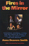 Fires in the Mirror (Crown Heights, Brooklyn and Other Identities) by Anna Deavere Smith, 9780385470148