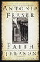 Faith and Treason (The Story of the Gunpowder Plot) by Antonia Fraser, 9780385471909