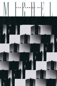 The Passion of Michel Foucault by James Miller, 9780385472401