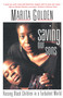 Saving Our Sons (Raising Black Children in a Turbulent World) by Marita Golden, 9780385473033