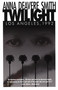 Twilight (Los Angeles, 1992) by Anna Deavere Smith, 9780385473767