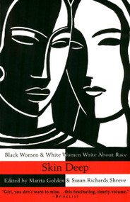 Skin Deep (Black Women & White Women Write About Race) by Marita Golden, Susan Shreve, 9780385474108