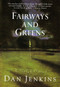 Fairways and Greens by Dan Jenkins, 9780385474269