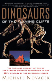 Dinosaurs of the Flaming Cliff by Michael Novacek, 9780385477758