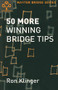 50 More Winning Bridge Tips (50 More Winning Bridge Tips) by Ron Klinger, 9780575063631